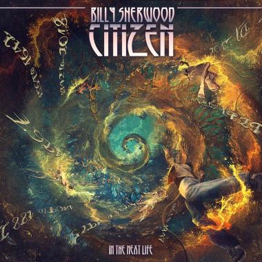 Billy Sherwood -  Citizen, In The Next Life